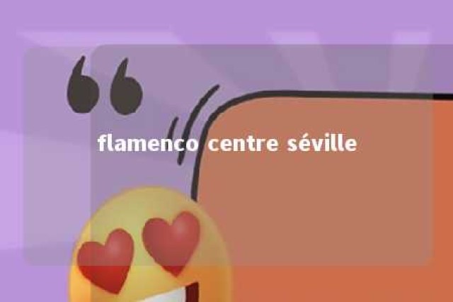 flamenco centre séville 