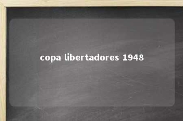 copa libertadores 1948 