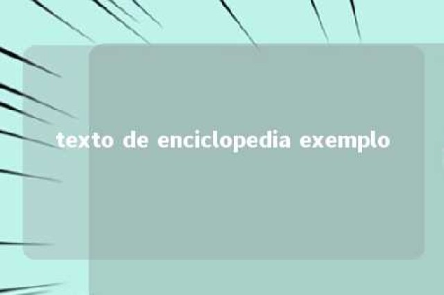 texto de enciclopedia exemplo 