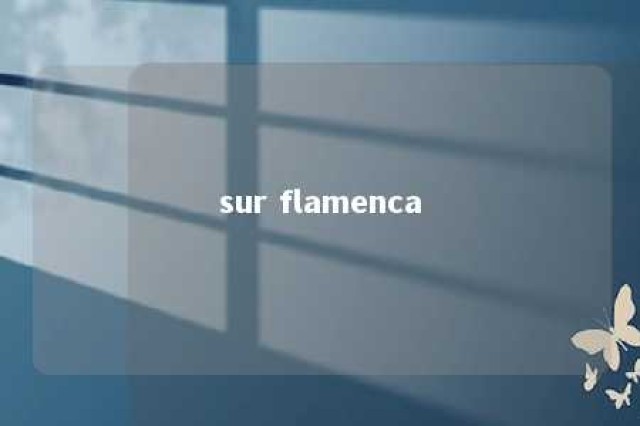 sur flamenca 