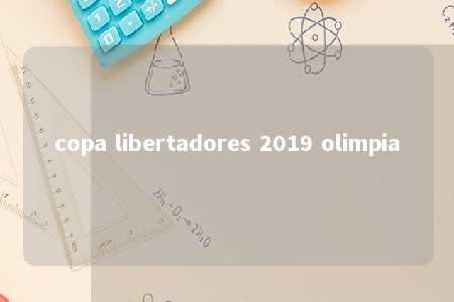 copa libertadores 2019 olimpia 